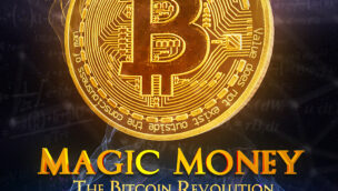 Magic Money - The Bitcoin Revolution